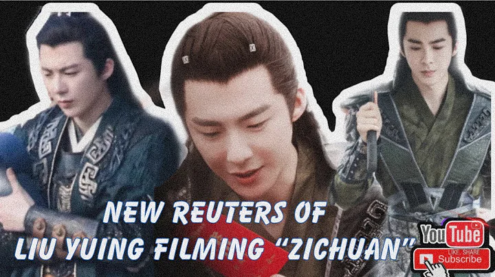 New Reuter of Liu Yuning filming a drama Zichuan