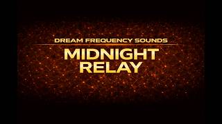 Dream Frequency – Midnight Relay | Minimal Deep Techno Mix