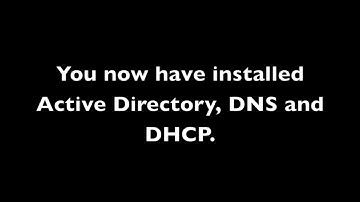 How to install Active Directory, DNS and DHCP
