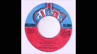 7'' Sylford Walker - Jah golden pen (& dub) chords