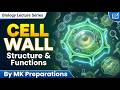 Cell Wall Its Structure &amp; Functions Detailed Lecture for Lecturer, SS &amp; AP Biology Zoology Prep.