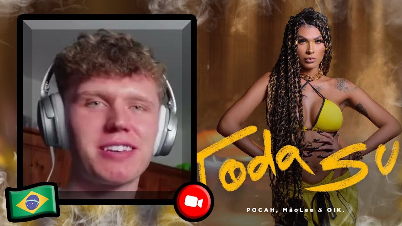 FIRST REACTION TO TODA SUA - POCAH, Mãolee, OIK | Brazilian Music Reaction