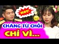 Chàng BỘ ĐỘI Tìm Vợ "NHƯ MẸ" Từ Chối Bấm Nút Cô Gái Xinh Đẹp Khiến Cả Trường Quay Tiếc Hùi Hụi