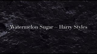 Watermelon Sugar Lyrics [1 Hour music loop] ~ Harry Styles