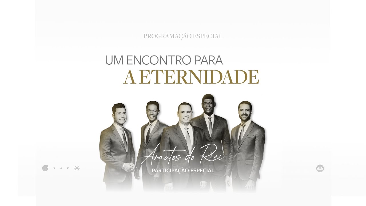UM ENCONTRO PARA A ETERNIDADE | @arautosdoreioficial  | Igreja UNASP SP