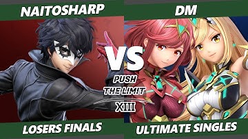 Push the Limit 13 Losers Finals - DM (Pikachu, Steve) Vs. naitosharp (Joker, Pyra Mythra, ZSS) SSBU