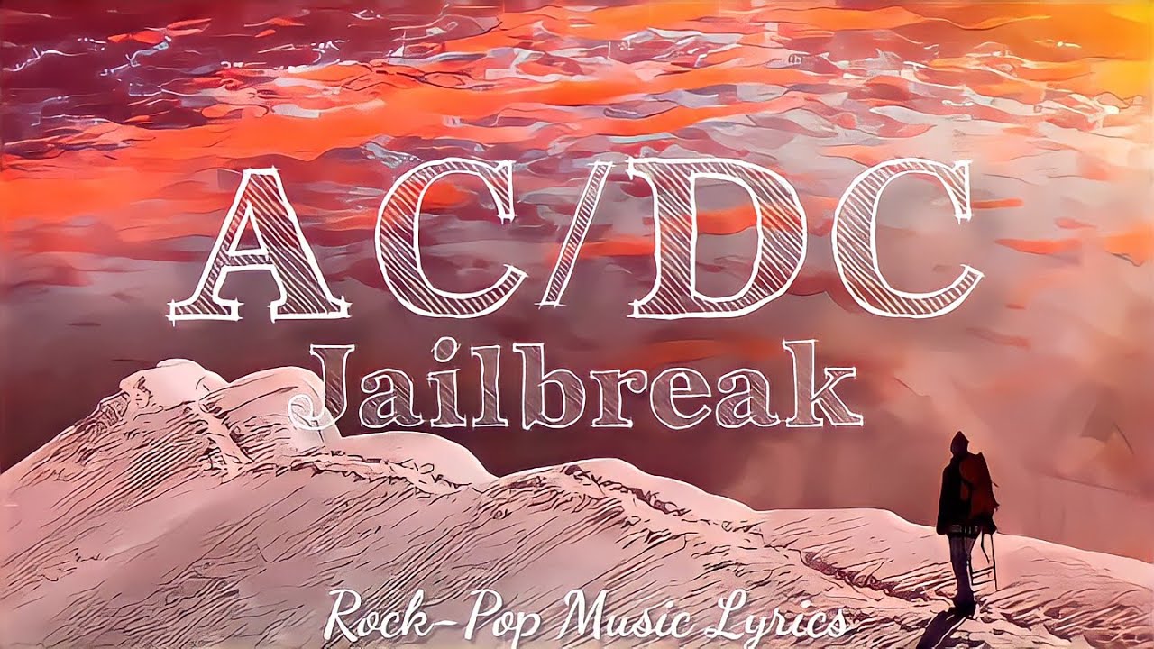 Jailbreak - song and lyrics by AC/DC