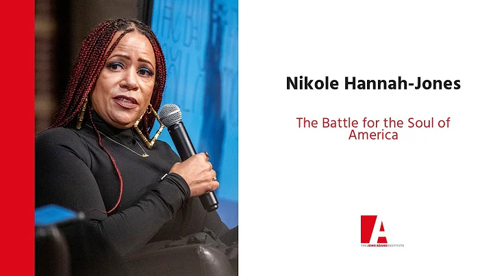 Nikole Hannah-Jones and the Battle for the Soul of America