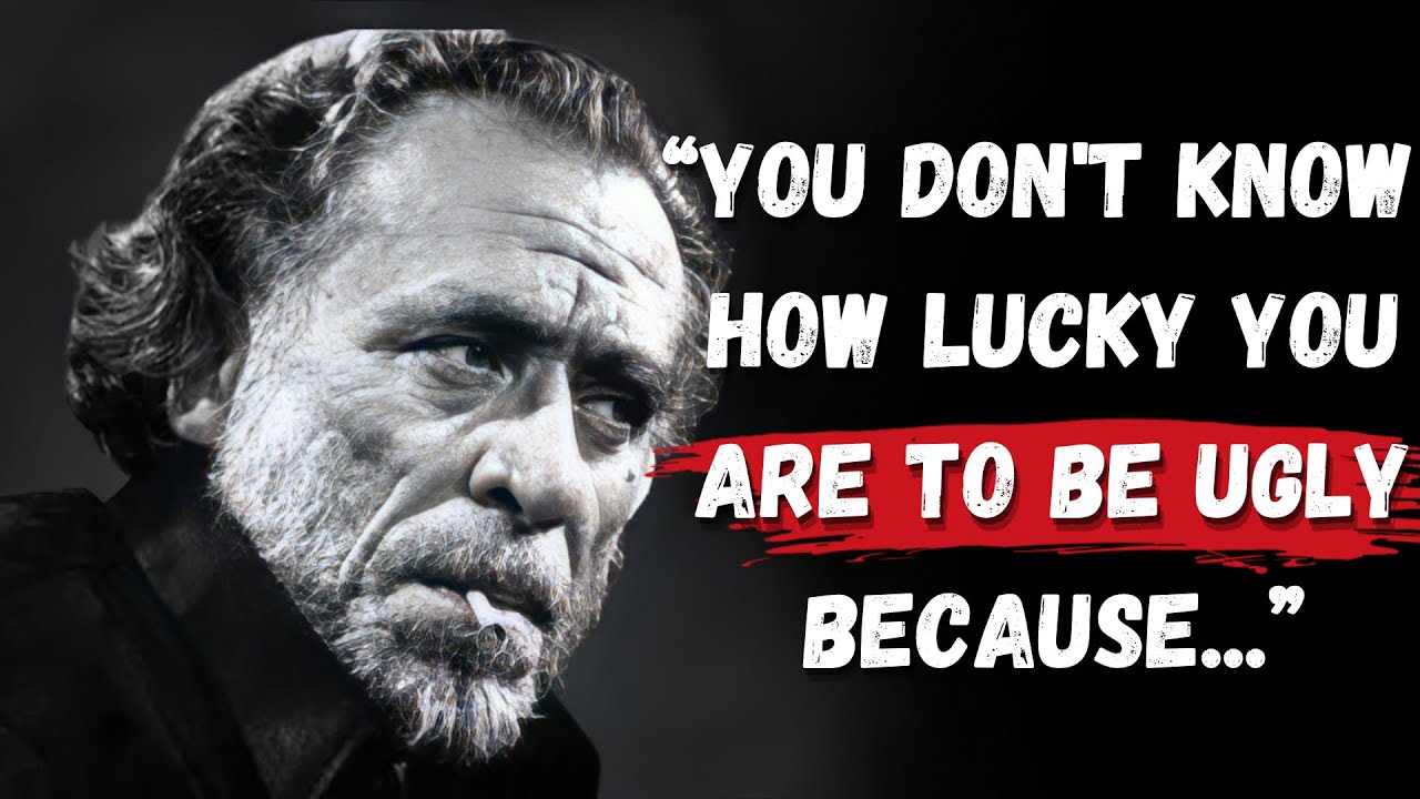 Charles Bukowski Quotes Which Are Better Known In Youth | Motivational Quotes