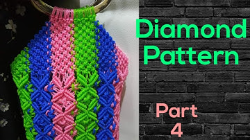 How to make a diamond patterned (portable lunch basket )- part 4 #howtomake#basket #macrame#diycraft