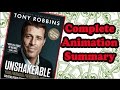 UNSHAKEABLE by Tony Robbins | Book Animation Summary/Review