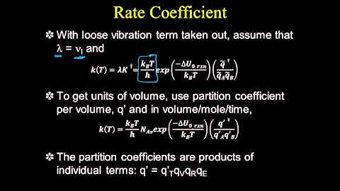 Molecular Kinetics 7: Transition State Theory