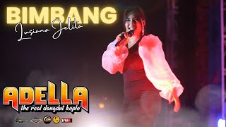 BIMBANG | LUSIANA JELITA | OM. ADELLA | LIVE STADION NGORO JOMBANG