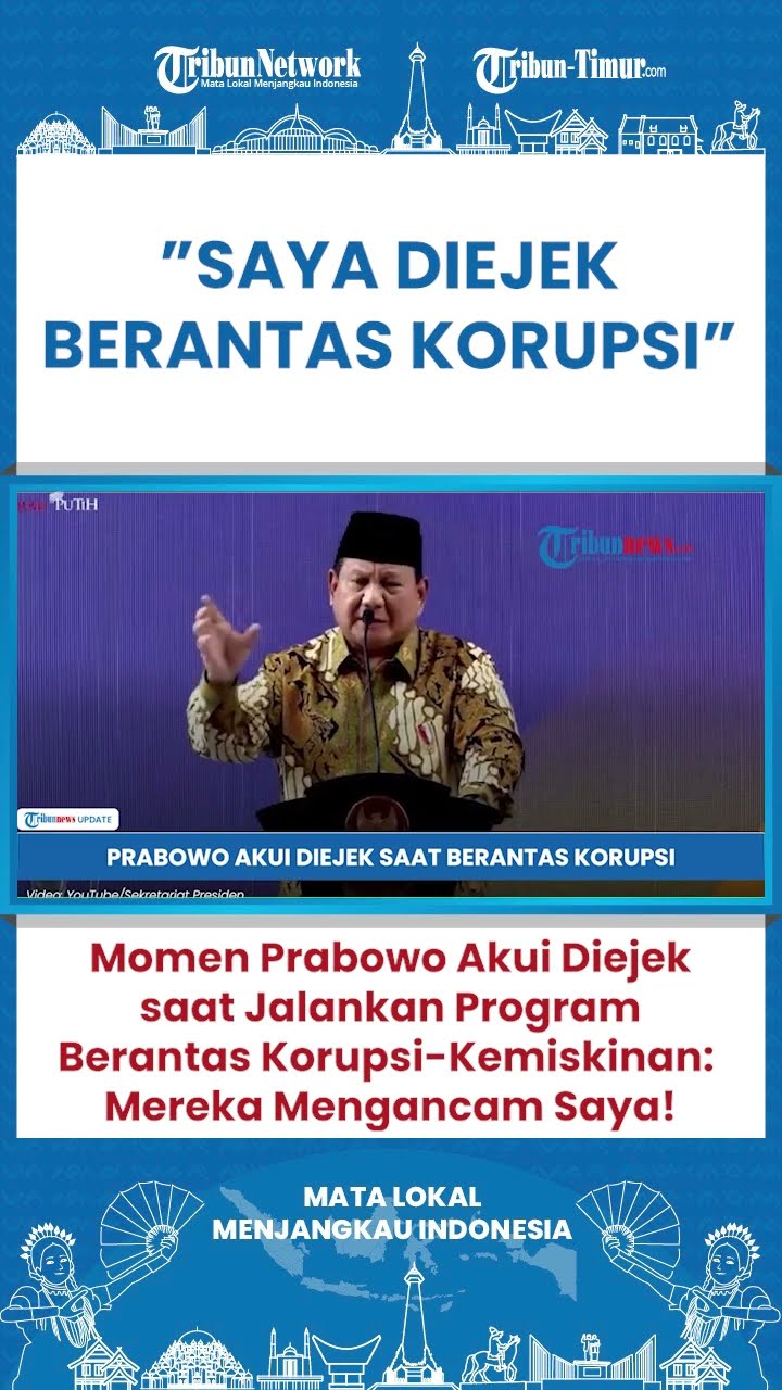 SHORT Presiden Prabowo Ngaku Diejek Saat Berantas Korupsi dan Kemiskinan di Indonesia