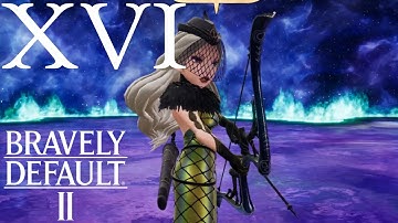 Bravely Default II Episode 16: Lily the Ranger (Switch) (No Commentary) (English)
