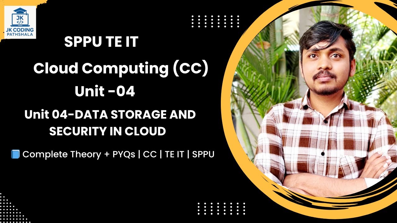 Unit 4: Data Storage and Security in Cloud - YouTube