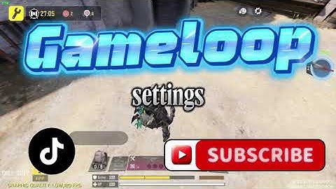 Gameloop 120 fps settings - Call of Duty Mobile 2025