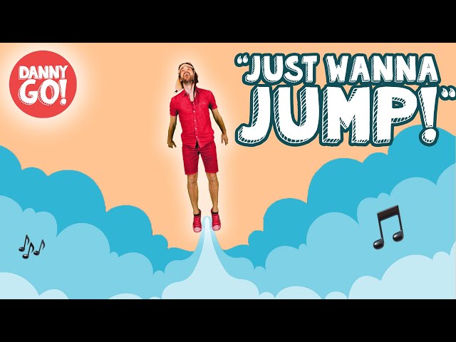 Just Wanna Jump! ⚡️/// Danny Go! Kids Dance Songs class=