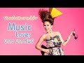 Music lover  [There is a song in her heart]: Prang [มีเธอเป็นเสียงเพลงในใจ] : ปราง ปรางทิพย์