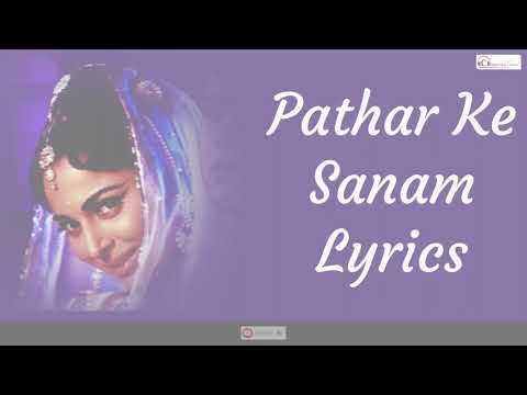 Patthar Ke Sanam Tujhe Humne (Lyrics) | Mohammed Rafi | Patthar Ke Sanam | Lyrics Fizz