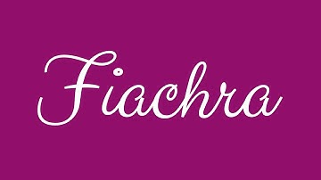 Learn how to Sign the Name Fiachra Stylishly in Cursive Writing