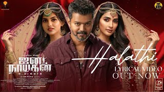 HALATHI - Thalapathi Melody | Lyrical Video | Jananayagan | Thalapathy Vijay | Poojha | Anirudh