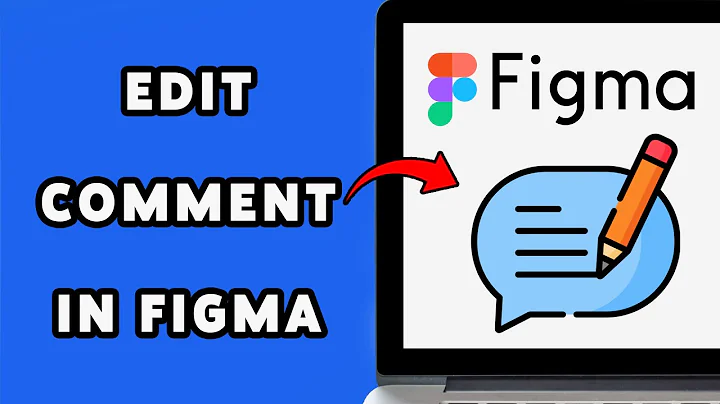 How To Edit Comment In Figma | Guide To Change Feedback On Figma 2025