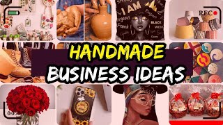 55 Handmade Business Ideas - 0$ investment