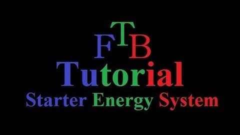 Minecraft FTB Starter Energy Tutorial