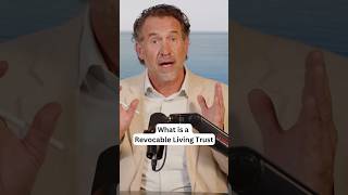 What Is a Living Trust and Why Do You Need One?