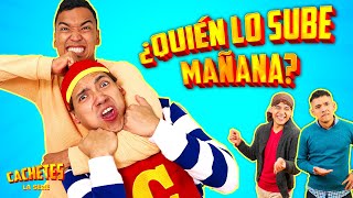 Thumbnail for CACHETES LA SERIE - ¿QUIÉN LO SUBE MAÑANA?