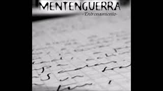 Mentenguerra - Entrenamiento