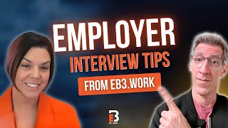 EB-3 Visa Interview Tips: What Employers Look For (with Dara and John from EB3.Work) Net Worth