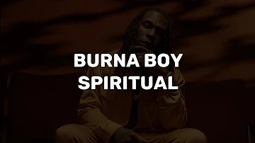 Burna Boy - Spiritual (lyrics video)