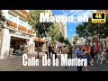 Madrid [4K] - CALLE de la MONTERA