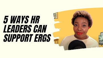 Five Ways HR Leaders Can Support Employee Resource Groups