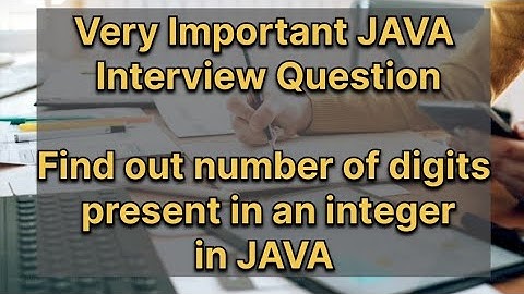 Java Interview Question - count of digit in a  Integer #java