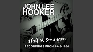 Watch John Lee Hooker Im Gonna Git Me A Woman video
