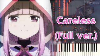 [Magia Record: Madoka☆Magica Season 2 OP] Careless (Full ver.) Piano Arrangement