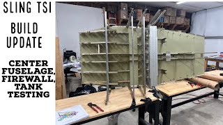 Sling TSI Build Update - Center Fuselage Assembly, Firewall work and Tank Testing