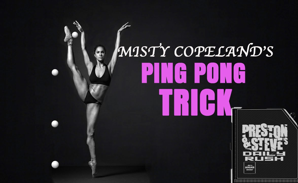 Misty Copeland S Shocking Ping Pong Ball Trick Preston Steve S Daily Rush Youtube