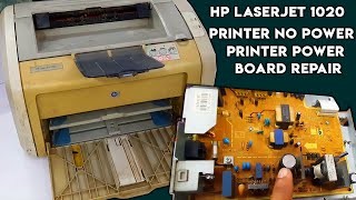 HP LaserJet 1020 Printer No Power Problem Solution | HP 1020 LaserJet Printer Power Board repair