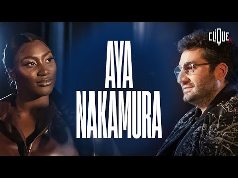 Clique x Aya Nakamura (version intégrale)