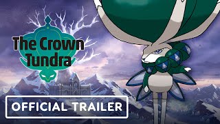 Pokemon Sword and Shield - Crown Tundra Expansion Pass Trailer