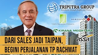 From Car Salesman to Tycoon: The Business Empire of TP Rachmat
