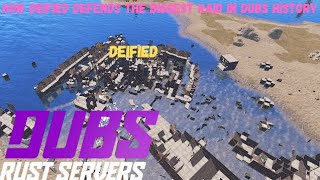 How Deified Defends The Biggest Raid In Dubs 10x History  Rust Wipe Progression  dtm