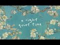 May This Quiet Playlist Find You At Just The Right Time A Playlist For Reading Writing Studying mp3