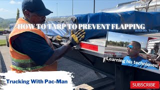 Flatbed Trucking - How To Tarp Your Load Neatly w/Mr. Twitty