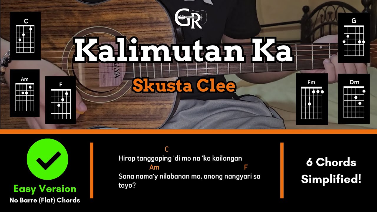 Kalimutan Ka - Skusta Clee | EASY! Guitar Tutorial (CHORDS, STRUMMING