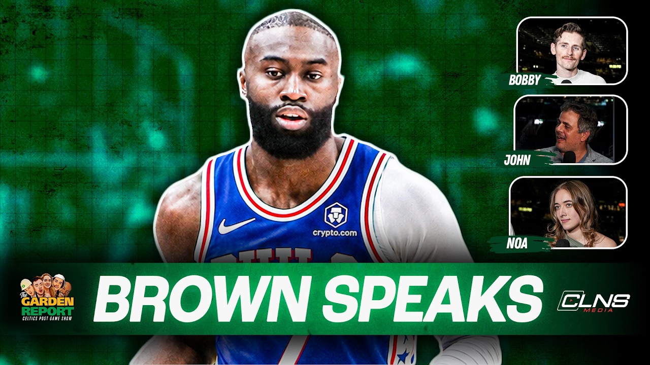 REACTION: Jaylen Brown's First Press Conference Since Leaving Celtics | LIVE Garden Report on CLNS